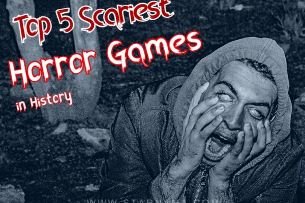 Top 5 Scariest Horror Games in History (Play If You Dare!) Top 5 Scariest Horror Games in History
